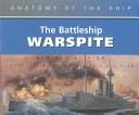 Cover of: The Battleship Warspite (Anatomy of the Ship) by Ross Watton