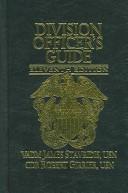 Cover of: Division Officer's Guide (Blue & Gold Professional Library Series) by James Stavridis, Robert Girrier