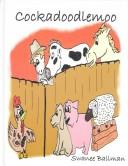 Cover of: Cockadoodlemoo by Swanee Ballman