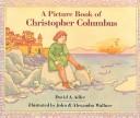 Cover of: A Picture Book Of Christopher Columbus (Live Oak Readalong) by David A. Adler