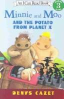 Cover of: Minnie & Moo And The Potato From Planet X (Live Oak Readalong)