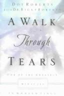 Cover of: A Walk Through Tears