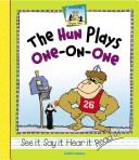 Cover of: The Hun plays one-on-one by Anders Hanson