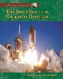 Cover of: Space Shuttle Columbia Disaster (American Moments)