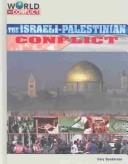 Cover of: The Israeli-Palestinian Conflict (World in Conflict-the Middle East)