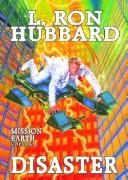 Cover of: Disaster (Mission Earth Series) by L. Ron Hubbard