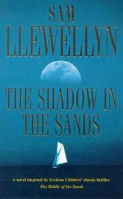 Cover of: The Shadow in the Sands by Sam Llewellyn