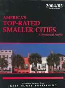 Cover of: America's Top-Rated Smaller Cities 2004: A Statistical Profile (America's Top-Rated Smaller Cities)