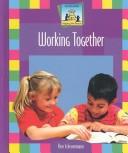 Cover of: Working Together (Keeping the Peace) by 