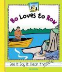 Cover of: Bo loves to row by Jan Westberg