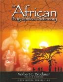 Cover of: An African Biographical Dictionary by Norbert C. Brockman