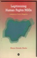 Cover of: Legitimizing Human Rights NGOs: Lessons from Nigeria