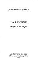 La licorne by Jean Pierre Jossua