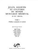 Cover of: États, sociétés et cultures du Monde musulman médiéval, tome 3  by Jean-Claude Garcin