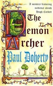 Cover of: The Demon Archer (A Mystery Featuring Medieval Sleuth Hugh Corbett)