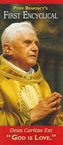 Cover of: Pope Benedict's First Encyclical, Deus Caritas Est God Is Love: Prepack of 50
