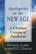 Cover of: Apologetics in the New Age: A Christian Critique of Pantheism