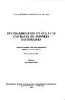 Cover of: Standardisation et echange des bases de donnees historiques by 