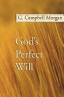 Cover of: God's Perfect Will by Morgan, G. Campbell