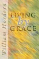 Cover of: Living by Grace