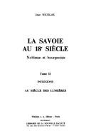 Cover of: La Savoie au 18e [i.e. dix-huitieme] siecle by Jean Nicolas