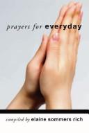Cover of: Prayers for Everyday by Elaine Sommers Rich