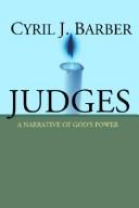 Cover of: Judges: A Narrative of God's Power by Cyril J. Barber