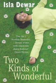 Cover of: Two kinds of wonderful by Isla Dewar