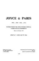 Cover of: Joyce & Paris, 1902...1920-1940... 1975: papers from the fif(t)h International James Joyce Symposium, Paris 16-20 June 1975.