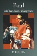 Cover of: Paul and His Recent Interpreters | E. Earle Ellis