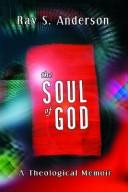Cover of: The Soul of God | Ray S. Anderson