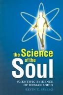 Cover of: The Science Of The Soul | Kevin T. Favero