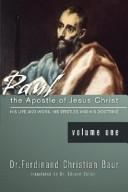 Cover of: Paul, the Apostle of Jesus Christ by Ferdinand C. Baur