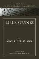 Cover of: Bible Studies by Adolf Deissmann