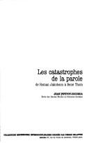 Cover of: Les catastrophes de la parole, de Roman Jakobson à René Thom by Jean Petitot