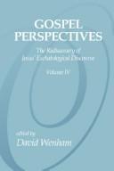 Cover of: Gospel Perspectives, Volume 4: The Rediscovery of Jesus' Eschatological Discourse