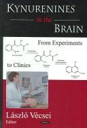Cover of: Kynurenines in the brain | 
