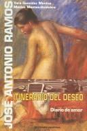 Cover of: Jose Antonio Ramos: Itinerario del Deseo--Diario de Amor