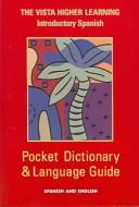 Cover of: Pocket Dictionary & Language Guide by Vista Higher Learning