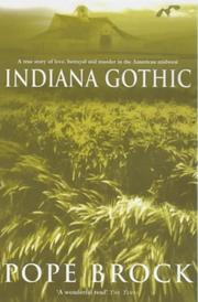 Cover of: Indiana Gothic by Pope Brock