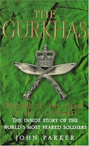 Cover of: Gurkhas: The Inside Story of the World's Most Feared Soldiers