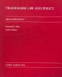 Cover of: Trademark Law and Policy 2006