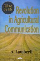 Cover of: Talking the talk: revolution in agricultural communication