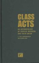 Class acts by E. Paul Durrenberger, Suzan Erem