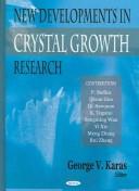 Cover of: New developments in crystal growth research