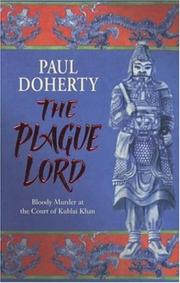 Cover of: The Plague Lord: Bloody Murder at the Court of Kublai Khan