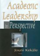 Cover of: Academic Leadership in Perspective