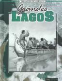 Cover of: Los Grandes Lagos by Thompson, Linda