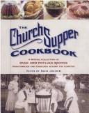 Cover of: The Church Supper Cookbook by David Joachim