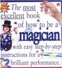 Cover of: Magician (Most Excellent Book of) by Peter Eldin